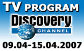 Program Discovery Channel od 9. apr�la � 15. apr�la 2007