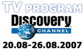 Program Discovery Channel od 20.augusta � 26.augusta 2007
