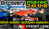 U�e� medzi r�chlymi autami: Vysok� lesk.