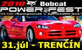 Bobcat Power fest 2010 preteky Stredoeur�pskeho  poh�ra v �printoch �ut a motocyklov