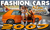 AZ Pneu Tuning Cup - Fashion Cars 2007 !